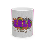 Fall Vibes Ceramic Mug — Autumn Floral Coffee Cup (11oz & 15oz)