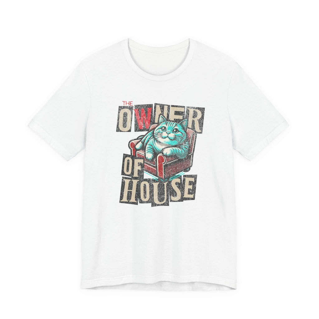 Owner of the House T-Shirt 