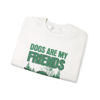 Dogs Are My Friends Sweatshirt — Vintage Green Puppy Crewneck
