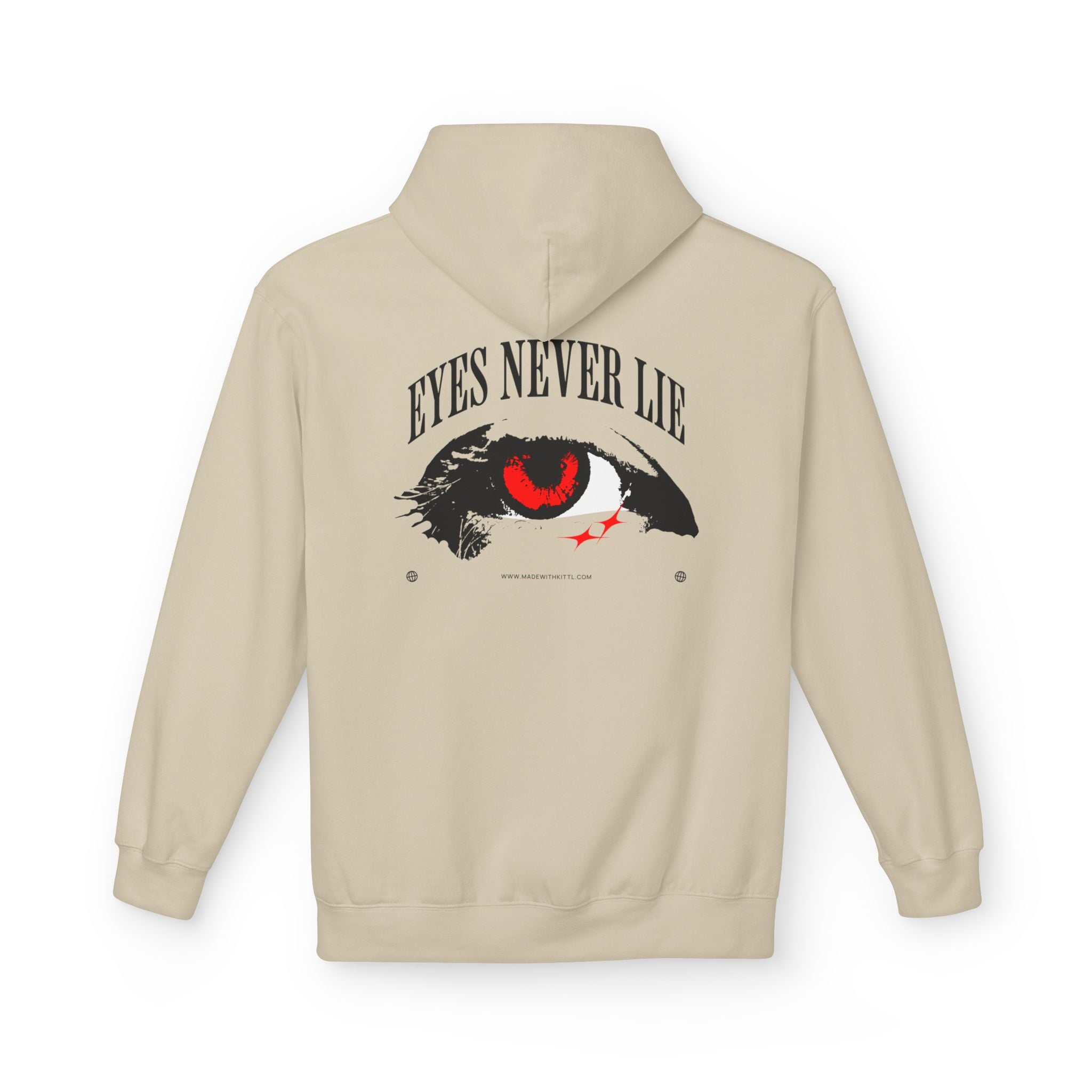 Hoodie featuring 'Eyes Never Lie' graphic design on a beige background, perfect for casual wear.
