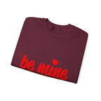 Valentine "Be Mine" Crewneck Sweatshirt Romantic Red Script Pullover