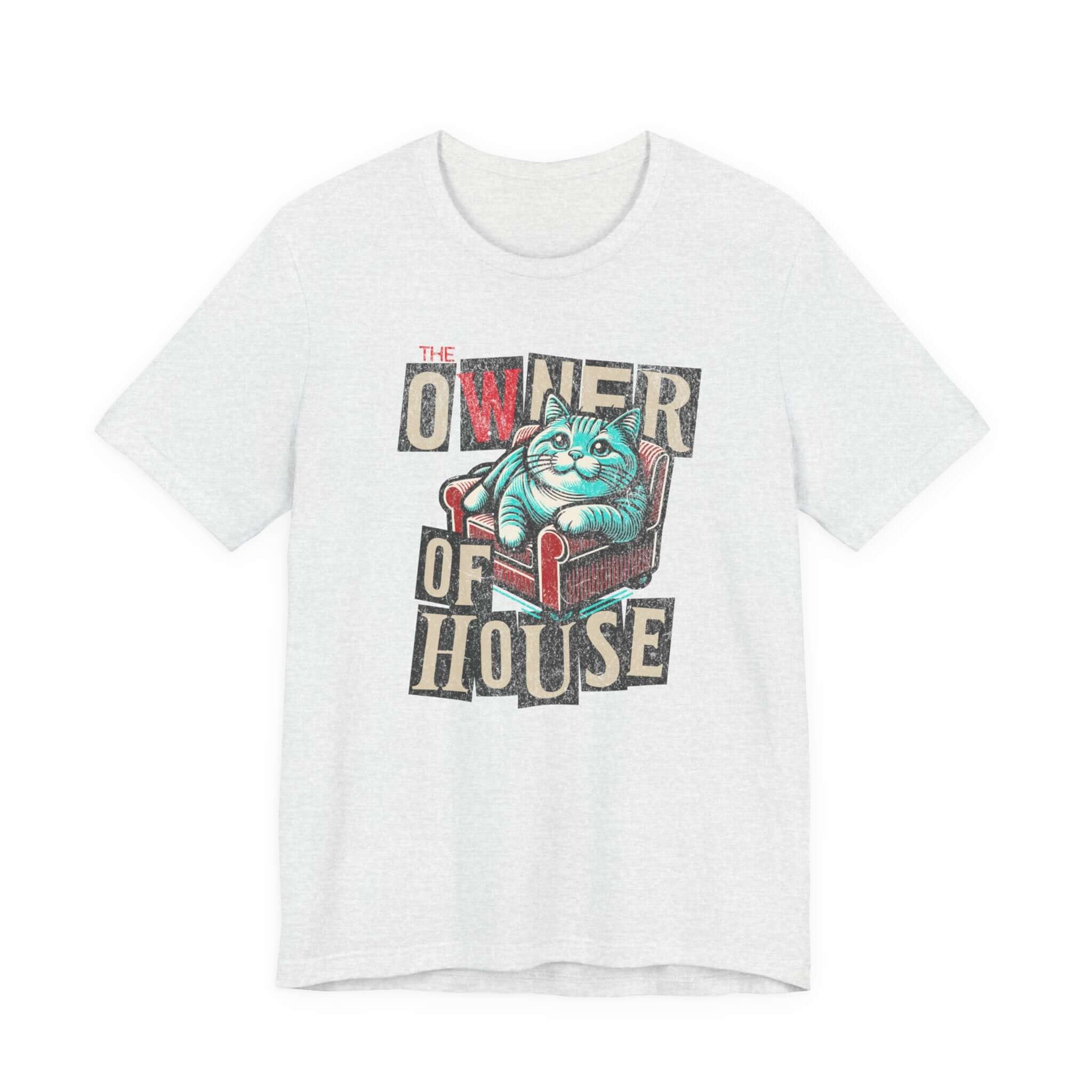 Owner of the House T-Shirt 