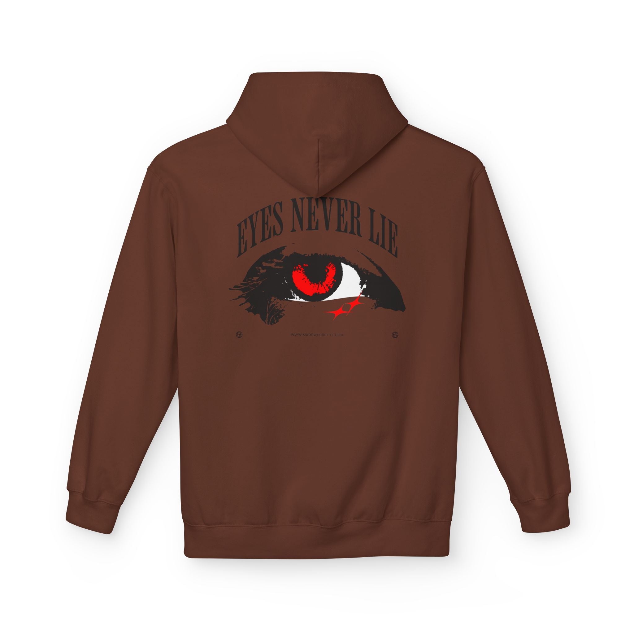 Hoodie featuring 'Eyes Never Lie' graphic on the back, designed in a rich brown color.