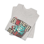 Owner of the House T-Shirt 