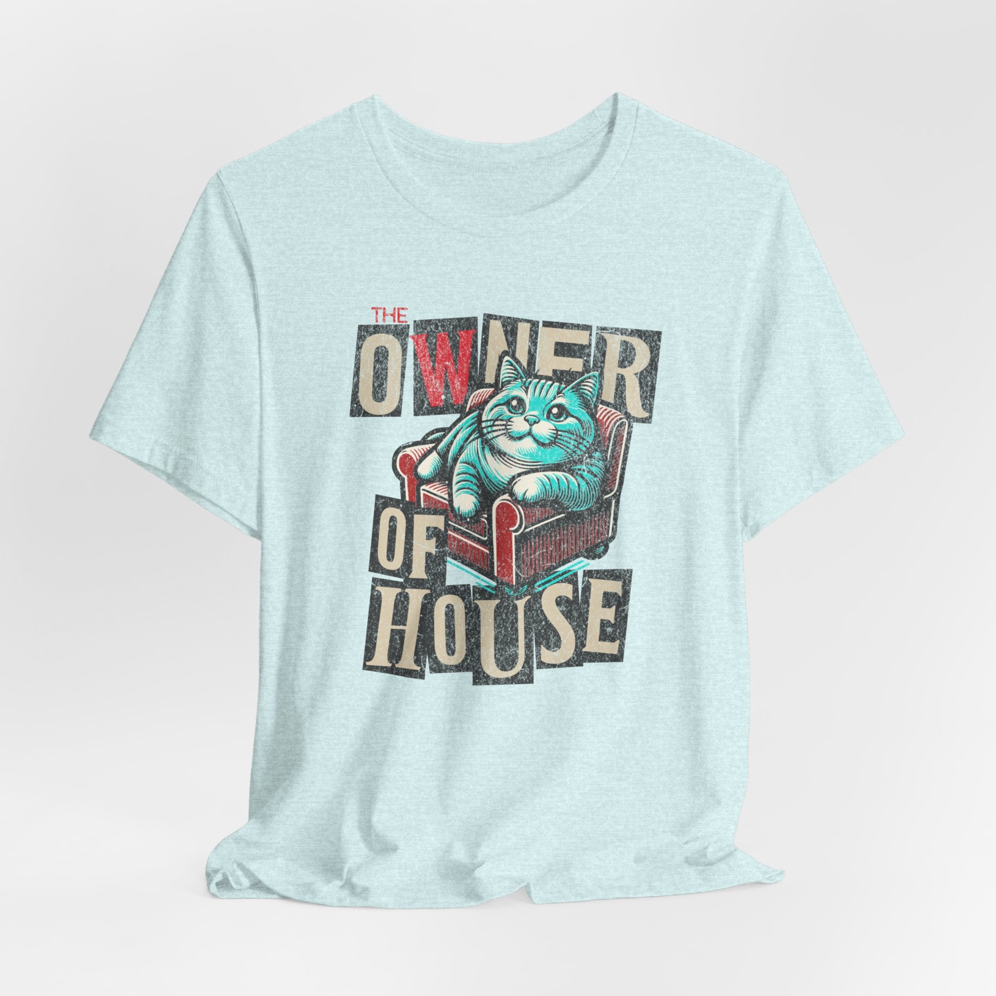 Owner of the House T-Shirt 