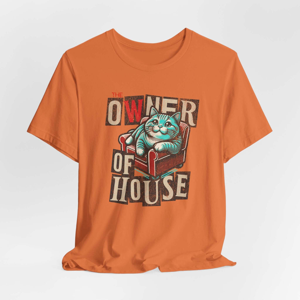 Owner of the House T-Shirt 