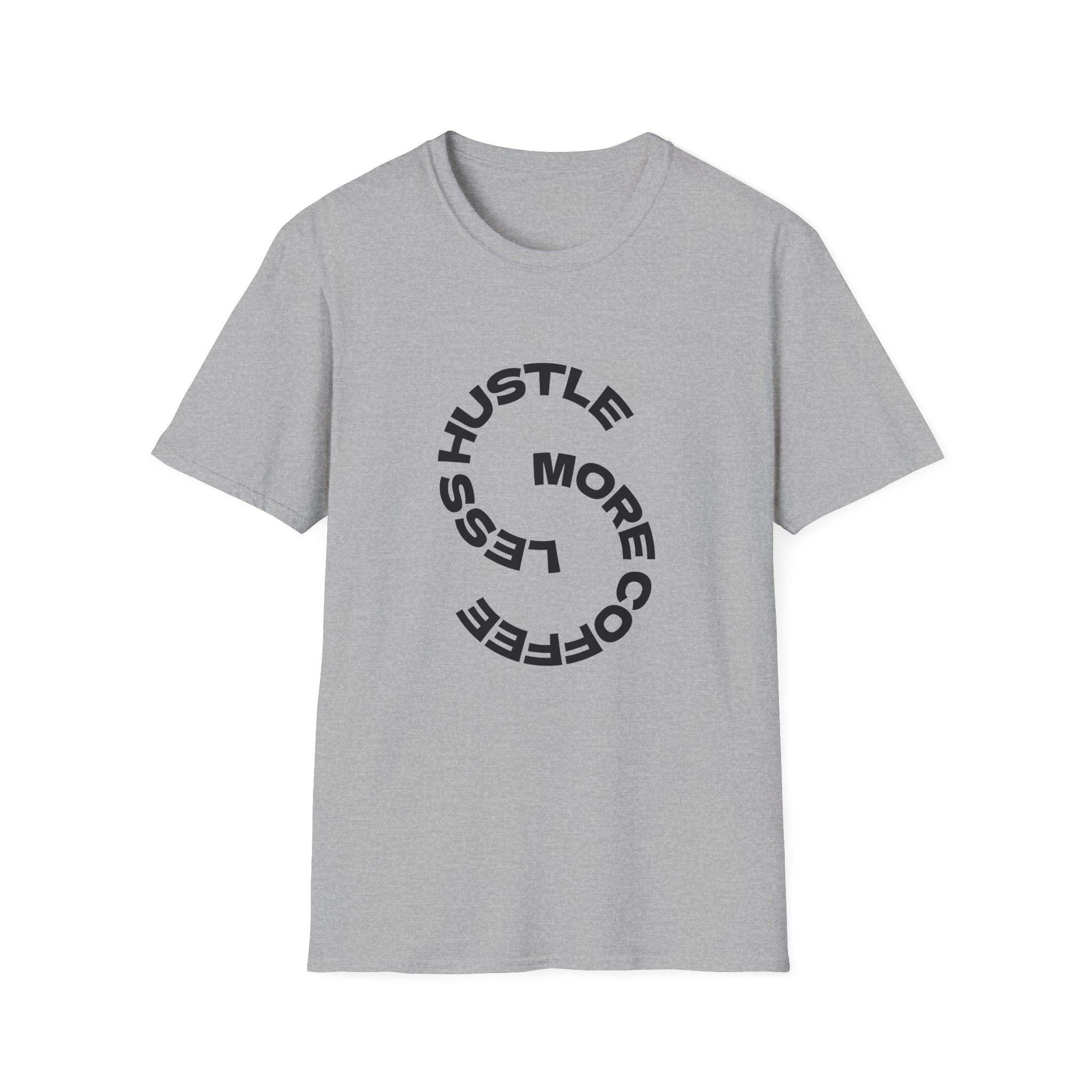 Hustle More, Less Coffee T-Shirt