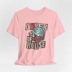 Owner of the House T-Shirt 