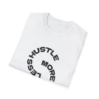 Hustle More, Less Coffee T-Shirt